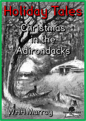 Holiday Tales - Christmas in the Adirondacks